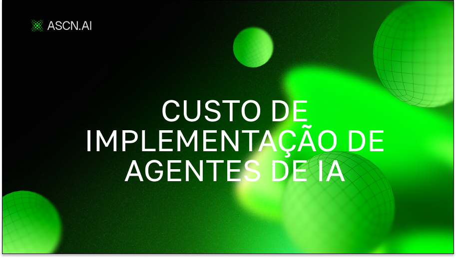 Custo de implementação de agentes de IA: Análise completa do orçamento (Build vs SaaS vs Hybrid) — Quanto custa implementar um agente de IA?