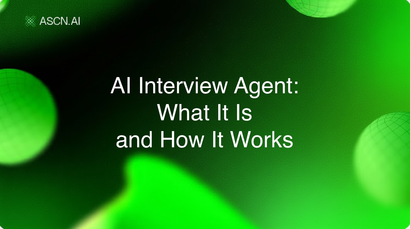 AI Interview Agent: What It Is and How It Works