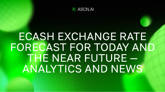 eCash exchange rate forecast for today and the near future — analytics and news