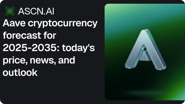 Aave cryptocurrency forecast for 2025-2035: today's price, news, and outlook