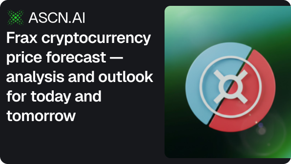 Frax cryptocurrency price forecast — analysis and outlook for today and tomorrow