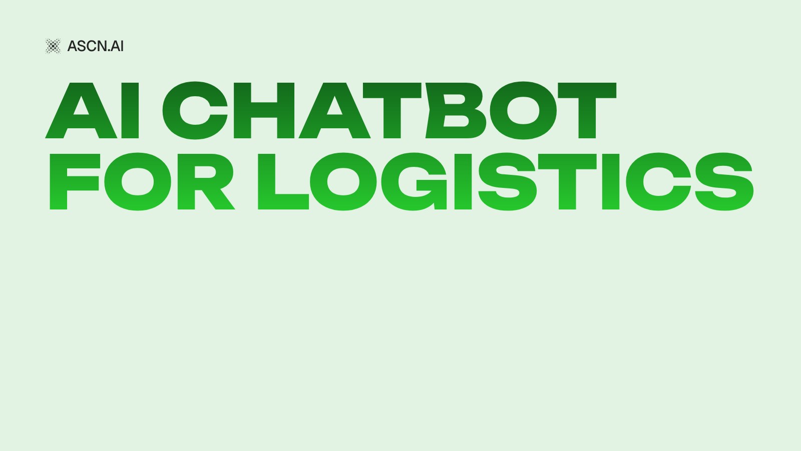AI Chatbot for Logistics: A Trucking Case and 75% Fewer Calls