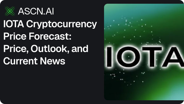 IOTA Cryptocurrency Price Forecast: Price, Outlook, and Current News