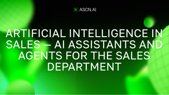 Artificial intelligence in sales — AI assistants and agents for the sales department