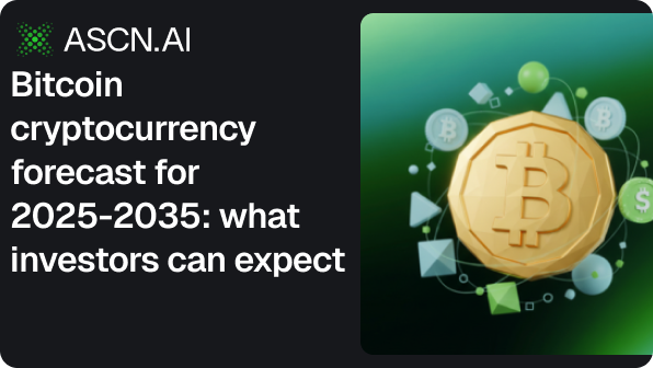 Bitcoin cryptocurrency forecast for 2025-2035: what investors can expect