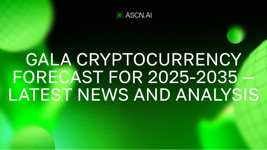 Gala cryptocurrency forecast for 2025-2035 — latest news and analysis
