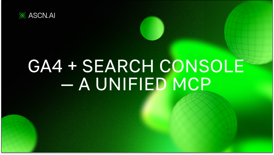 GA4 + Search Console — a unified MCP