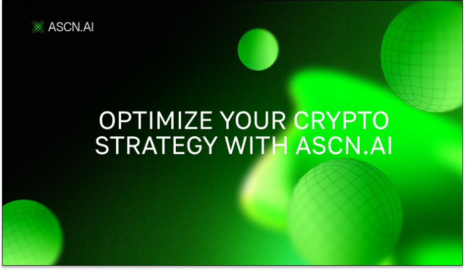 Optimize Your Crypto Strategy with ASCN.AI