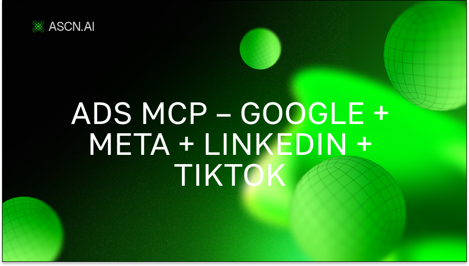 Ads MCP — Google + Meta + LinkedIn + TikTok