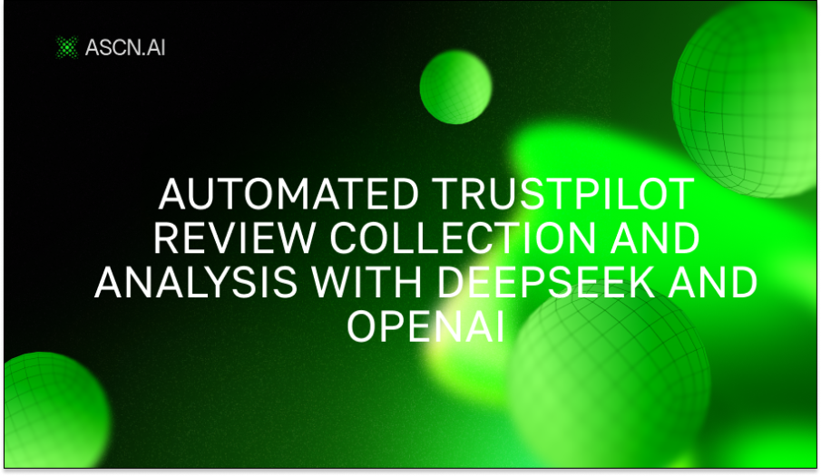 Автоматизированный сбор и анализ отзывов Trustpilot с DeepSeek и OpenAI