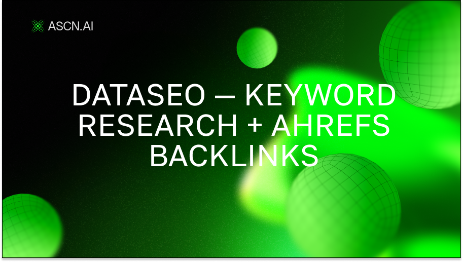 DataSEO — keyword research + Ahrefs backlinks