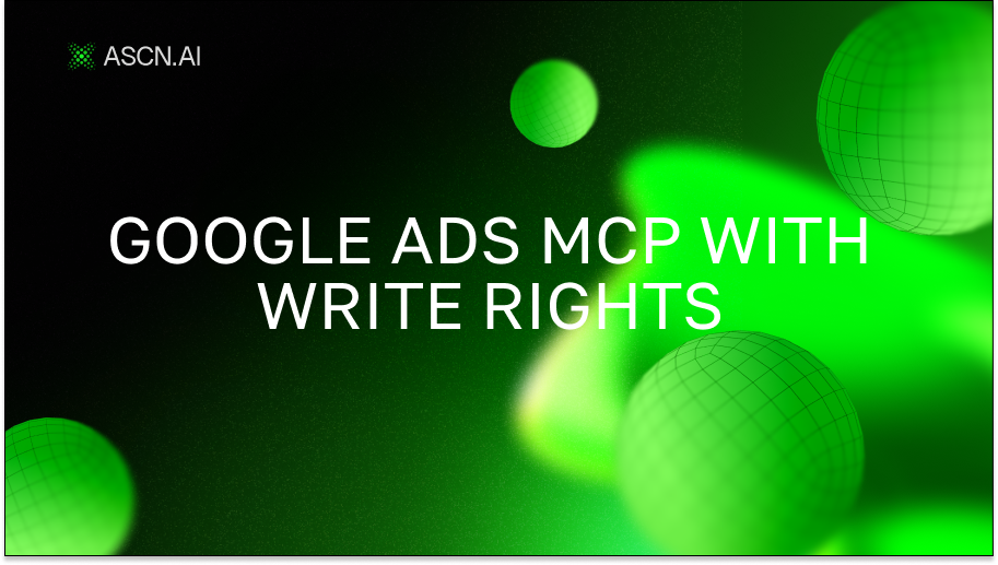 Google Ads MCP с правами записи