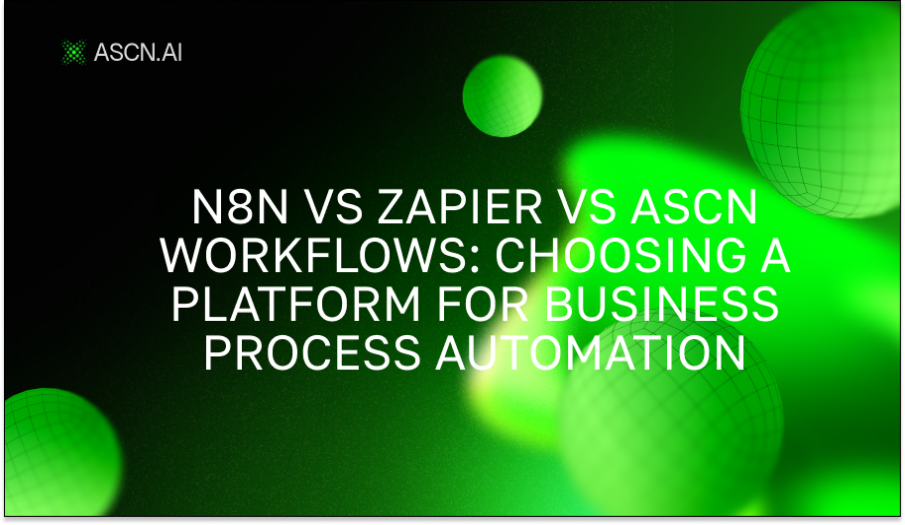 n8n vs Zapier vs ASCN Workflows: Choosing a Platform for Business Process Automation