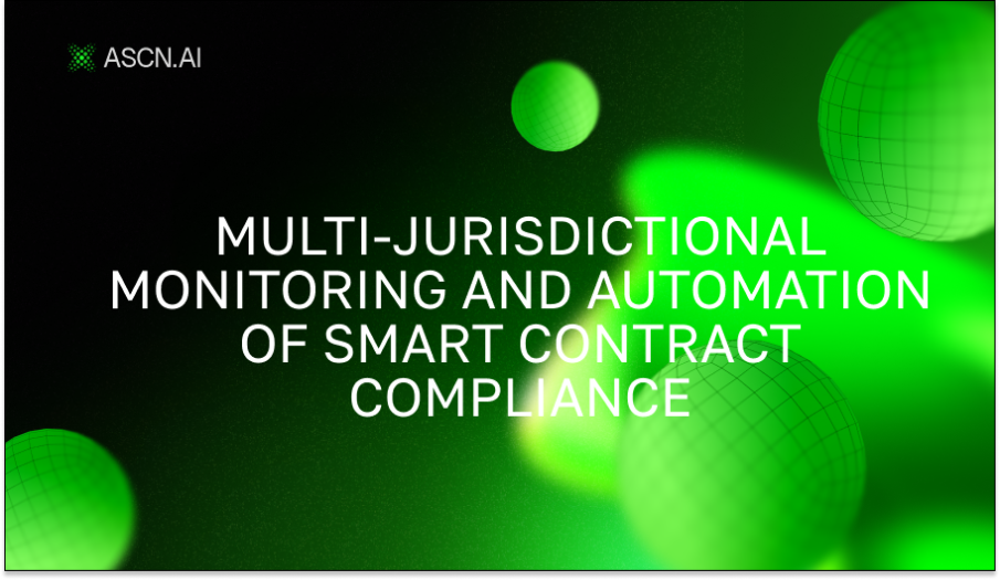 Multi-jurisdictional monitoring and automation of smart contract compliance
