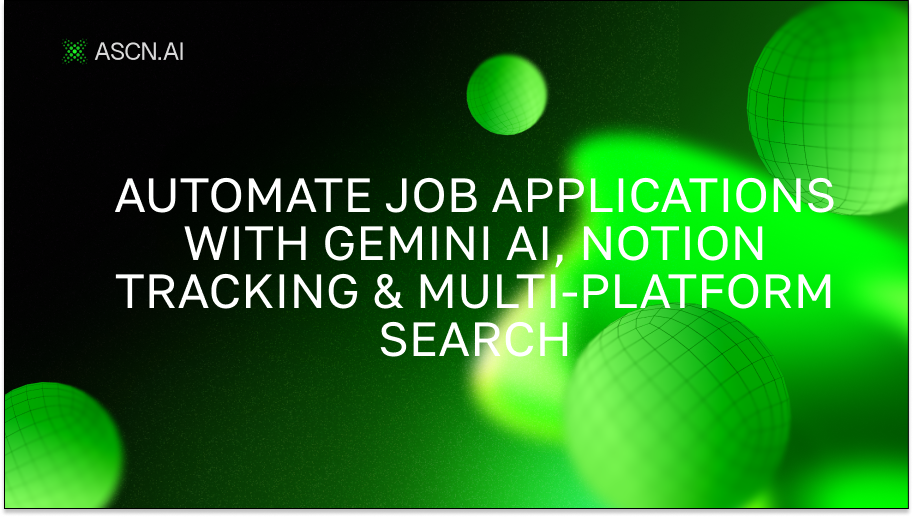 Automate job applications with Gemini AI, Notion tracking & multi-platform search