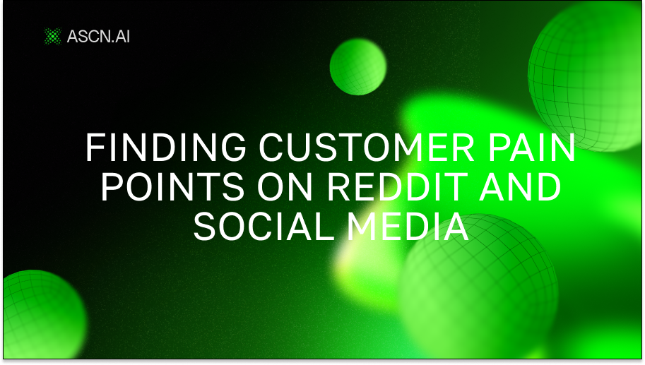 Finding customer pain points on Reddit and social media